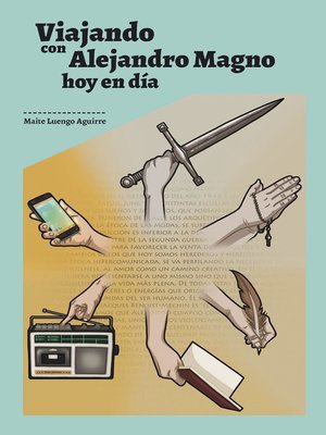 cover image of Viajando con Alejandro Magno, hoy en día